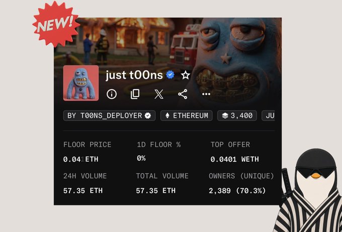 A screenshot of an NFT collection listing called 'just t00ns' by T00NS_DEPLOYER on Ethereum, showing floor price 0.04 ETH and a penguin logo.