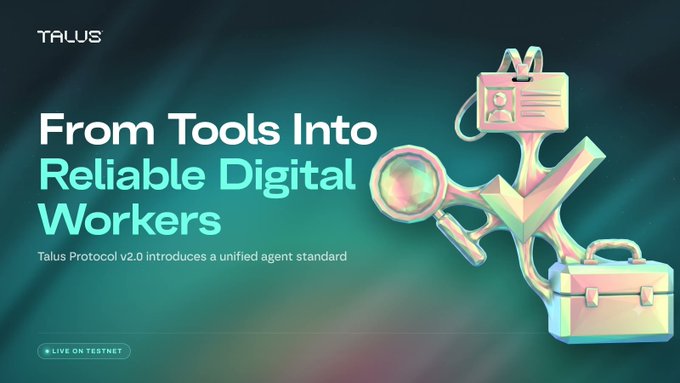 A promotional banner for 'TALUS' with the text 'From Tools Into Reliable Digital Workers' and 'Talus Protocol v2.0 introduces a unified agent standard,' featuring a holographic figure holding a magnifying glass, ID badge, and briefcase.