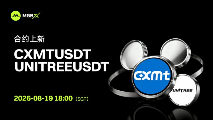 A promotional graphic from MGBX announcing the listing of two new perpetual contracts, CXMTUSDT and UNITREEUSDT, with trading scheduled to open on August 19, 2026, at 18:00 (SGT), featuring metallic coin-style logos representing each token on a black background.