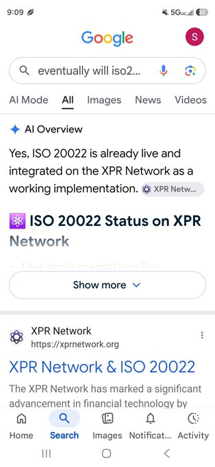 A Google search screenshot on a mobile device showing results for 'eventually will iso2...' with an AI Overview confirming that ISO 20022 is live and integrated on the XPR Network, linking to xprnetwork.org.