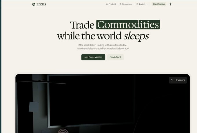 A webpage from Arcus with the headline 'Trade Commodities while the world sleeps' promoting 24/7 stock token trading with zero fees and a link to 'Join Perps Waitlist'.