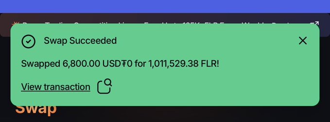 A green notification toast reads 'Swap Succeeded: Swapped 6,800.00 USDT for 1,011,529.38 FLR!' with a 'View transaction' link.