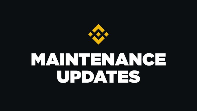A dark graphic with the Binance logo and bold text reading 'MAINTENANCE UPDATES'.