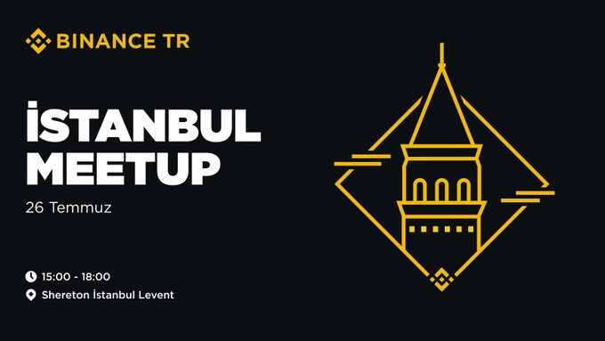 A black promotional poster for 'BINANCE TR İSTANBUL MEETUP' on '26 Temmuz' from 15:00-18:00 at 'Shereton İstanbul Levent', featuring a gold line drawing of the Galata Tower inside a diamond frame.