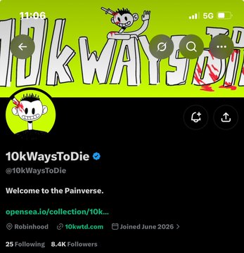 The image shows a Twitter/X profile for "10kWaysToDie" (@10kWaysToDie), a verified account with 8.4K followers, featuring a bright green banner with cartoon artwork and the tagline "Welcome to the Painverse." The accompanying post about being eligible for a mint relates to the project's NFT collection on OpenSea and its "10k Ways to Die" brand, suggesting the user is participating in their minting process.