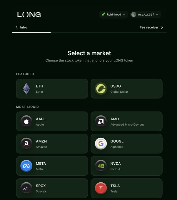 A LONG platform interface on Robinhood (wallet 0xeA...C70f) shows a "Select a market" step for choosing a stock token to anchor a LONG token, featuring ETH/USDG and "Most Liquid" options including AAPL, AMD, AMZN, GOOGL, META, NVDA, SPCX, and TSLA.