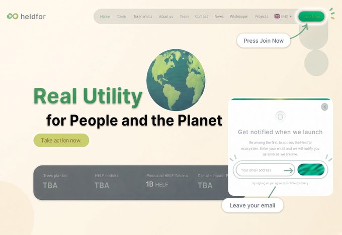 A screenshot of the 'heldfor' website featuring the headline 'Real Utility for People and the Planet' alongside a green Earth graphic, with annotation arrows pointing to a 'Join Now' button and an email signup field labeled 'Leave your email'.