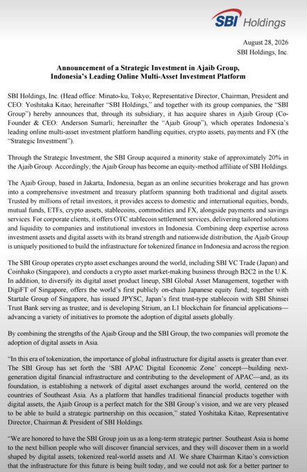 An August 28, 2026 press release from SBI Holdings, Inc. announces the company's acquisition of an approximately 20% stake in Ajaib Group (Co-Founder & CEO Anderson Sumarli), Indonesia's leading online multi-asset investment platform covering equities, crypto, payments, and FX, as part of SBI's strategy to build digital-asset infrastructure across Asia alongside ventures like SBI VC Trade (Japan), Coinhako (Singapore), B2C2 (UK), and partnerships with Ripple, J.P. Morgan, and Startale in Singapore.