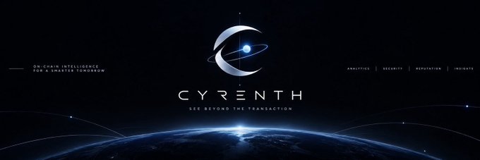 A dark digital graphic displays the logo 'CYRENTH' with the tagline 'SEE BEYOND THE TRANSACTION' and 'ON-CHAIN INTELLIGENCE FOR A LIMITLESS TOMORROW'.