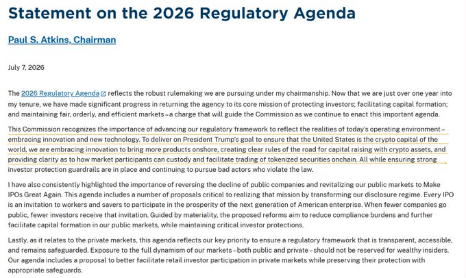 The image shows an SEC statement titled "Statement on the 2026 Regulatory Agenda" by Chairman Paul S. Atkins, dated July 7, 2026, outlining the agency's rulemaking priorities. The post relates to the statement as it references Atkins's stated goal of making the U.S. the "crypto capital of the world" and creating "clear rules of the road for capital raising with crypto assets" — language directly tied to the forthcoming crypto safe harbor proposal for tokenized securities.