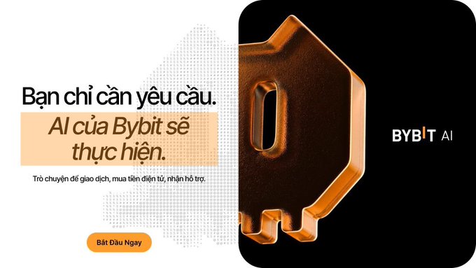 A Bybit AI promotional banner in Vietnamese with text 'Bạn chỉ cần yêu cầu. AI của Bybit sẽ thực hiện' (You just need to ask. Bybit's AI will do it) alongside an orange skull logo.