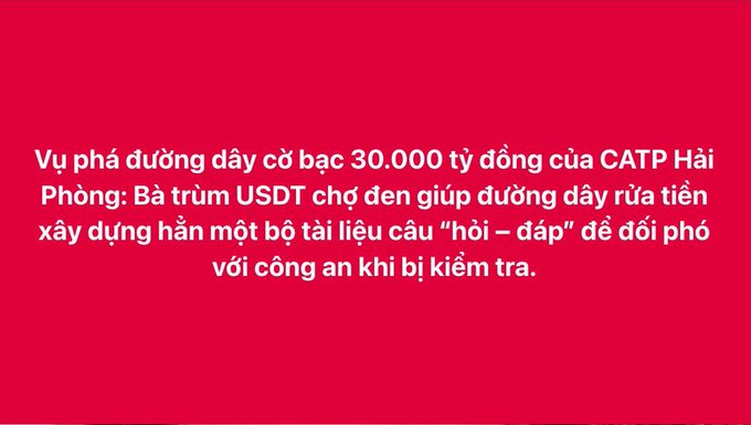 A red graphic with Vietnamese text about the CATP Hai Phong gambling case involving 30,000 billion VND, mentioning a woman named Ba trapping USDT to help a money laundering operation prepare documents for police inspection.