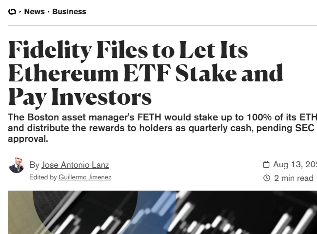 A news article headline from Decrypt reading 'Fidelity Files to Let Its Ethereum ETF Stake and Pay Investors,' with a subtitle about the FETH fund staking up to 100% of its ETH.