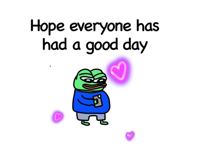 A simple illustration of the Pepe the Frog character with the text 'Hope everyone has had a good day' surrounded by glowing pink hearts.