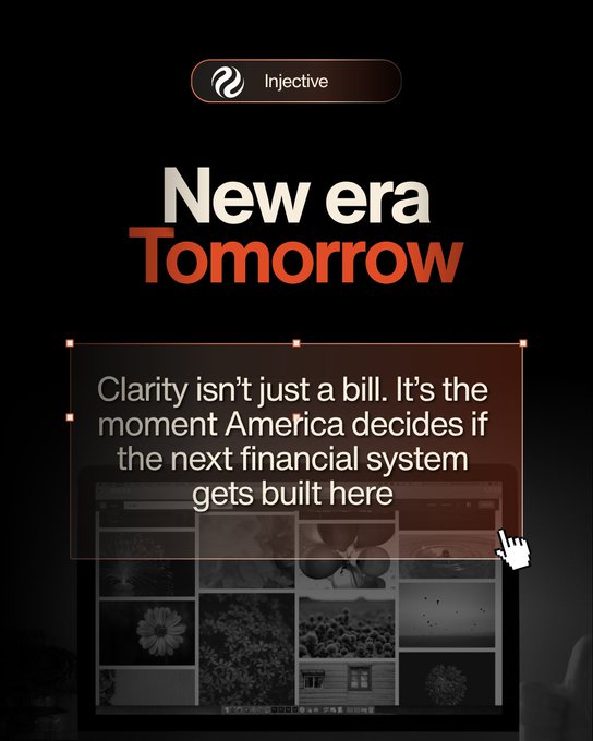 A promotional graphic for Injective cryptocurrency stating 'New era Tomorrow' with text reading 'Clarity isn't just a bill. It's the moment America decides if the next financial system gets built here,' overlaid on an image of a computer screen displaying photo thumbnails.