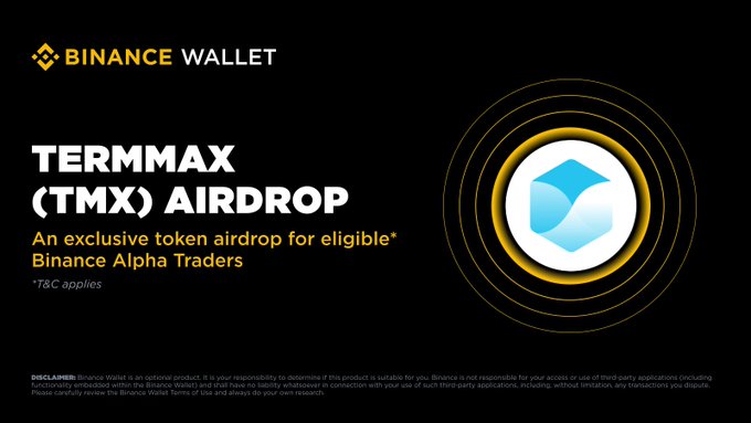 A promotional graphic for 'BINANCE WALLET' announcing a 'TERMMAX (TMX) AIRDROP' for eligible Binance Alpha Traders, featuring a blue and white token icon.