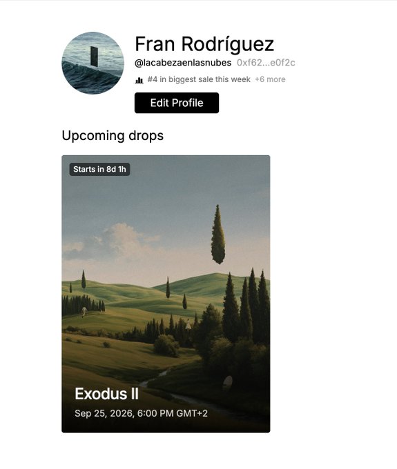A profile page for 'Fran Rodriguez' (@lacabezaenlasnubes) showing an upcoming drop titled 'Exodus II' scheduled for Sep 25, 2026, 6:00 PM GMT+2, featuring a landscape painting with a floating tree.
