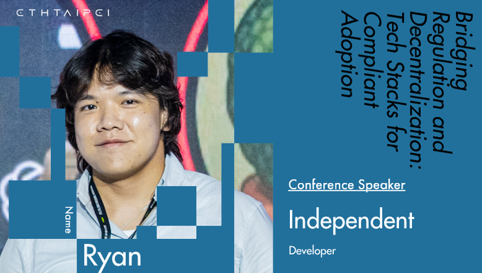 A conference speaker profile graphic for 'Ryan' labeled as an 'Independent Developer' from 'ETHTAIPEI,' featuring his photo and talk topic 'Bridging Regulation and Decentralization Tech Stocks for Compliant Adoption.'