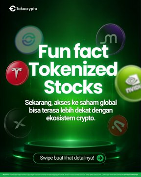 The image features a green background with various icons representing different types of stocks such as Tesla, NVIDIA, and even SpaceX. The text above the image reads "Fun fact tokenized stocks", which suggests that the image is promoting the concept of tokenized stocks or tokens. The image also includes a caption below it stating "Swipe buat ilah detais lebih dengan ekses ke sahang global bias teras lebih dengan eksistem crypto". This caption explains how tokenized stocks work and their benefits, such as the ability to access global stock markets from a single app. The image also includes a button that says "Swipe buat ikat bilangan untuk tidak bersa di kita lebih dengan eksistem crypto". This button encourages users to learn more about tokenized stocks and their features by clicking on it.