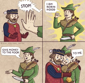 A four-panel meme comic by @kya_stallone_artist depicting Robin Hood and a king, with Robin claiming 'I AM ROBIN HOOD' and asking to 'GIVE MONEY TO THE POOR' before the king redirects it 'TO ME'.