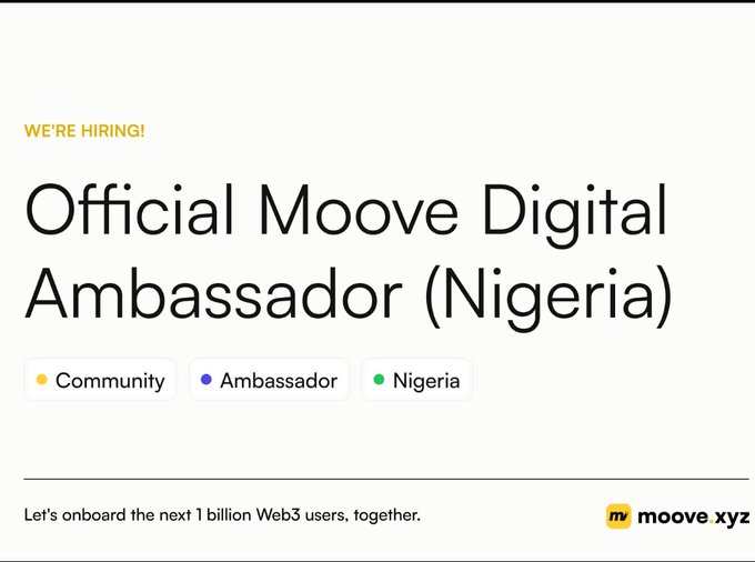 The image features a white background with black text that reads "Official Moove Digital Ambassador (Nigeria)". The text also includes an invitation for people to apply, stating that they are looking for individuals who can help onboard the next generation of Web3 users and earn USDC rewards while growing Moove.