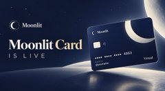 A sleek promotional graphic announcing 'Moonlit Card IS LIVE' alongside an image of a dark blue Moonlit Visa credit card against a starry night sky background.