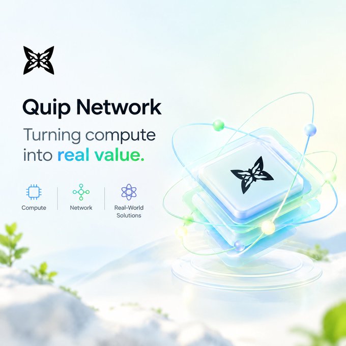 The image displays a promotional graphic for Quip Network featuring their butterfly logo, the tagline "Turning compute into real value," and three service categories: Compute, Network, and Real-World Solutions. A stylized 3D chip with atomic orbital rings visually represents how the network's computational resources connect to solve tangible problems. This directly illustrates the concept of Proof of Useful Work, where mining compute is redirected toward real optimization challenges rather than arbitrary cryptographic puzzles, linking blockchain security to practical, real-world outcomes.