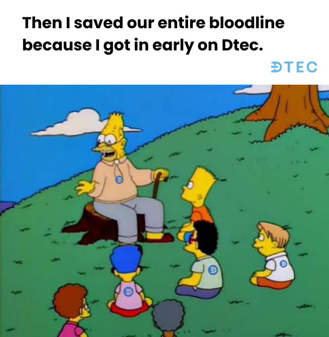 A meme showing Grandfather Simpson telling Bart and other grandchildren about his investments, with text reading "Then I saved our entire bloodline because I got in early on Dtec." and the Dtec logo, humorously framing early DTEC ($DTEC) investment as generational wealth-building.

The image cleverly ties to the post's message by using the Simpsons "grandpa story" format to humorously emphasize that getting in early on Dtec ($DTEC) through the @Dtec_AINetwork could be a once-in-a-lifetime opportunity—reinforcing the "don't sleep on it" urgency.