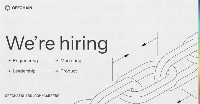 The image is a "We're hiring" recruitment banner for Offchain Labs, featuring their logo and listing open positions in Engineering, Marketing, Leadership, and Product, with the application URL OFFCHAINLABS.COM/CAREERS displayed prominently alongside an illustration of a chain.