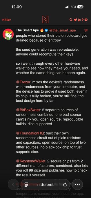 A screenshot of a Nitter post by @the_smart_ape discussing how Coldcard users had their BTC drained due to entropy issues, with a breakdown of seed generation methods across hardware wallets including Trezor, BitBoxSwiss, FoundationHQ, and KeystoneWallet. The accompanying post highlights that Trezor's approach of mixing device randomness with computer randomness (requiring proof of use from both sources) is the most secure method.