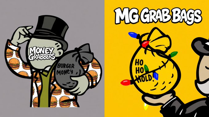 A split graphic showing cartoon characters: on the left, a character in a top hat with text 'MONEY GRABBERS' and 'BURGER MONEY'; on the right, a character holding a money bag with text 'MG GRAB BAGS' and 'HO HO HOLD!' on a yellow background.