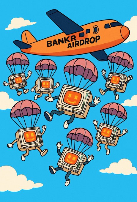 A cartoon illustration shows an orange airplane labeled "BANKR AIRDROP" dropping multiple smiling TV-headed characters attached to parachutes against a blue sky, visually representing the promise of future token airdrops to the community.