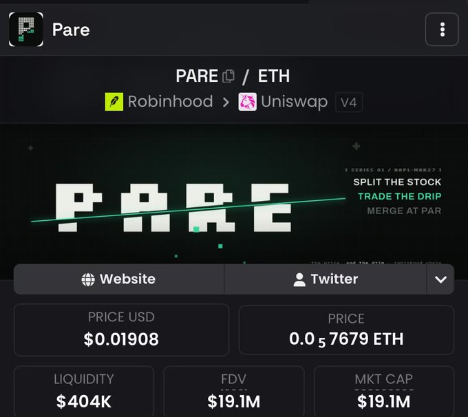 Cryptocurrency trading interface showing PARE/ETH pair on Uniswap V4 via Robinhood, with a price of $0.01908 (0.0₅7679 ETH), $404K liquidity, $19.1M FDV, and $19.1M market cap.