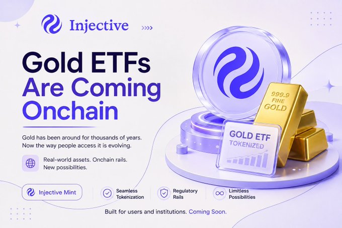 A promotional graphic for Injective announcing that 'Gold ETFs Are Coming Onchain,' featuring 3D renderings of gold bars and a tokenized gold ETF.