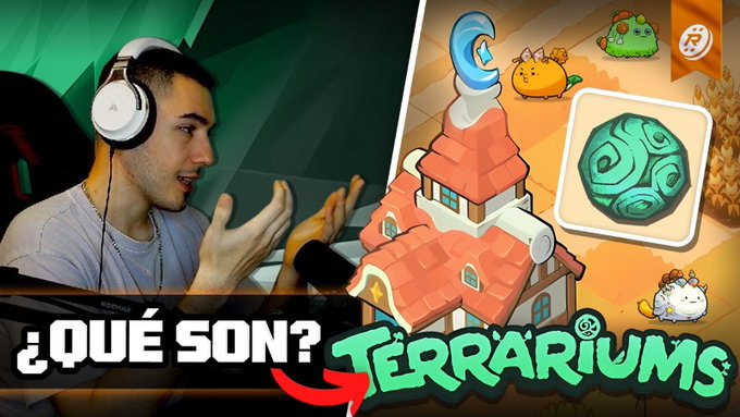 The image features a man wearing headphones, with his hands raised as if he's speaking or gesturing. The background of the image shows an advertisement for a video game called "Terrariums", which has a green house and a blue moon in its center. The text on the image reads "EN 7 DIAS LLEGAN LOS TERRARIUMS A @AxieInfinity EN ESTE VIEVE Todo Lo QUE SABEMOS HACHA". This suggests that the man is talking about or promoting the video game, possibly sharing his thoughts and experiences with it.