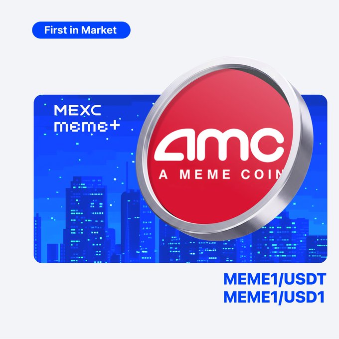 The image announces the MEXC Meme+ listing of $MEME1 (AMC - A Meme Coin) with available trading pairs MEME1/USDT and MEME1/USD1, featuring the MEXC Meme+ branding against a blue cityscape background and a "First in Market" badge. It directly supports the post by promoting the coin's debut availability on the exchange.