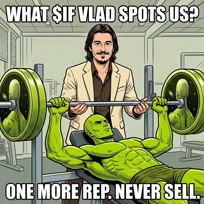 A meme illustration showing a muscular green alien lifting weights on a bench press while a human spotter in a white jacket stands behind, with text 'WHAT $IF VLAD SPOTS US?' and 'ONE MORE REP. NEVER SELL.'