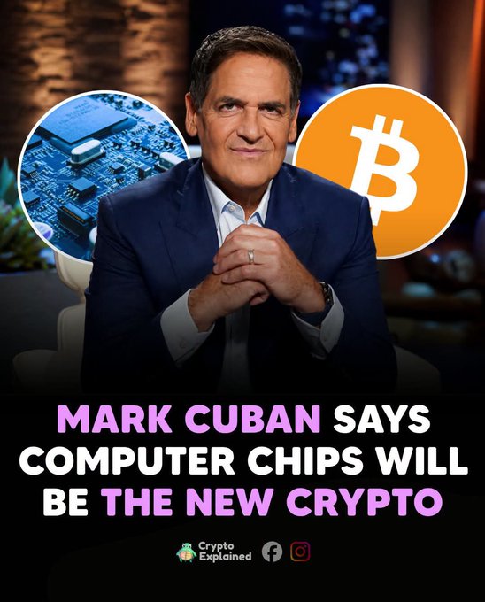 A promotional graphic featuring Mark Cuban with the text 'MARK CUBAN SAYS COMPUTER CHIPS WILL BE THE NEW CRYPTO', alongside images of a circuit board and the Bitcoin logo, credited to 'Crypto Explained'.