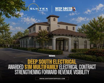 A news graphic shows a Suntex Enterprises announcement that Deep South Electrical was awarded a $11M multifamily electrical contract, featuring an image of a building.