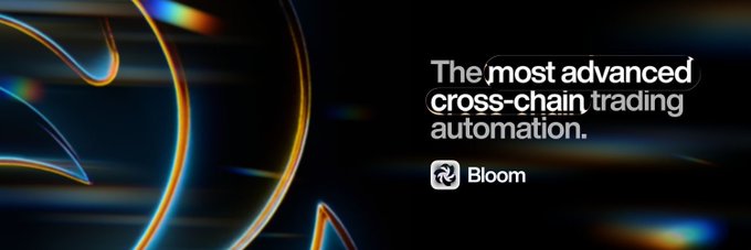 A dark promotional banner with colorful curved light streaks on the left reads 'The most advanced cross-chain trading automation.' with the Bloom logo and name on the right.