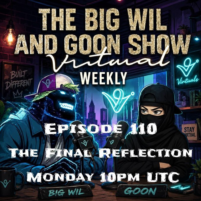 This is the final "The Big Wil and Goon Show Virtual Weekly" episode, number 110, titled "The Final Reflection" airing Monday at 10 PM UTC. The image depicts the show's hosts, "Big Wil" and "Goon," in a stylized broadcast setting, announcing the show's conclusion.