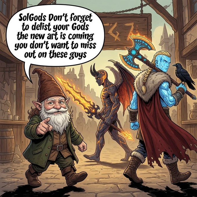 A cartoon-style illustration shows a gnome with a speech bubble reading "SolGods Don't forget to delist your Gods the new art is coming you don't want to miss out on these guys" standing alongside a lava demon and a blue-skinned Viking warrior with an axe and raven, all set in a medieval fantasy marketplace. The image ties into the post "Do not let your NFT get stuck" by urging SolGods NFT holders to delist their current Gods before the new artwork arrives, preventing their NFTs from getting stranded in outdated listings.