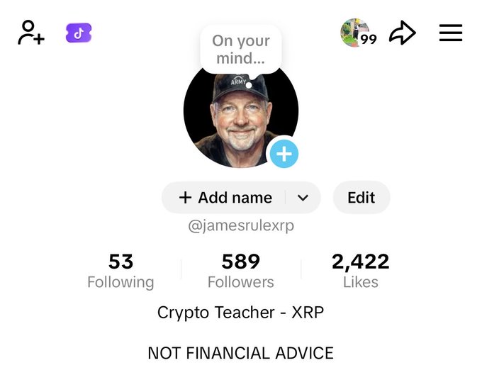 A TikTok profile page for @jamesrulexrp, featuring a photo of an older man wearing an "ARMY" cap, with the bio "Crypto Teacher - XRP" and a disclaimer "NOT FINANCIAL ADVICE." The account shows 53 Following, 589 Followers, and 2,422 Likes.