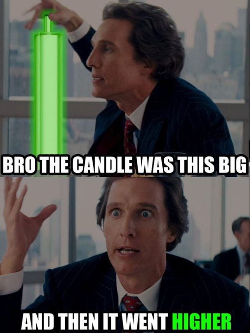A meme featuring Matthew McConaughey holding a tall green candle, with text reading 'BRO THE CANDLE WAS THIS BIG' and 'AND THEN IT WENT HIGHER,' humorously referencing a stock or crypto price surge.