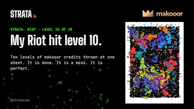 A promotional graphic for STRATA x makoor reads 'My Riot hit level 10' alongside a colorful abstract splatter painting by @stratavax.