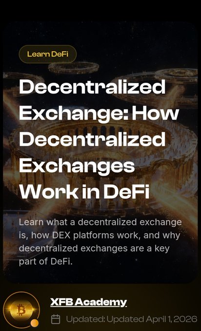 The image is a promotional graphic for XFB Academy's "Learn DeFi" educational content, featuring the headline "Decentralized Exchange: How Decentralized Exchanges Work in DeFi" with a description about learning DEX functionality, branded with their logo and dated April 1, 2026.

The image complements the post by sharing the same educational focus on decentralized exchanges and onchain finance, with the Academy explicitly offering to teach how DEX liquidity works—aligning with the post's call to action directing $XRP holders to learn more about blockchain-based trading infrastructure within the X Finance Bull Academy.