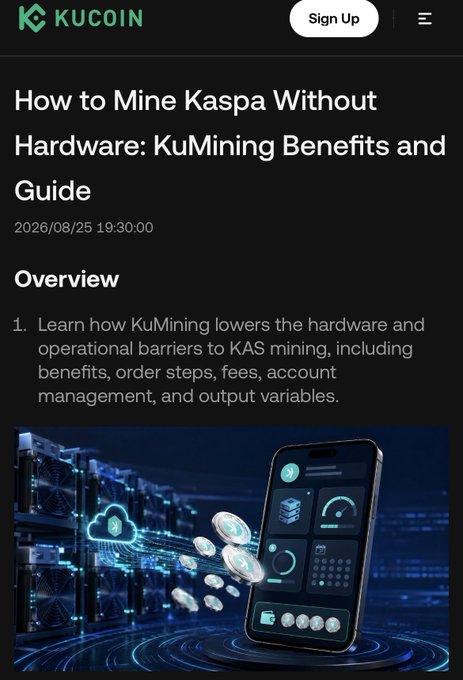 A KuCoin article dated 2026/08/25 titled "How to Mine Kaspa Without Hardware: KuMining Benefits and Guide" featuring an image of a smartphone displaying mining stats alongside cloud-based mining servers, illustrating the platform's no-hardware-required $KAS cloud mining service.