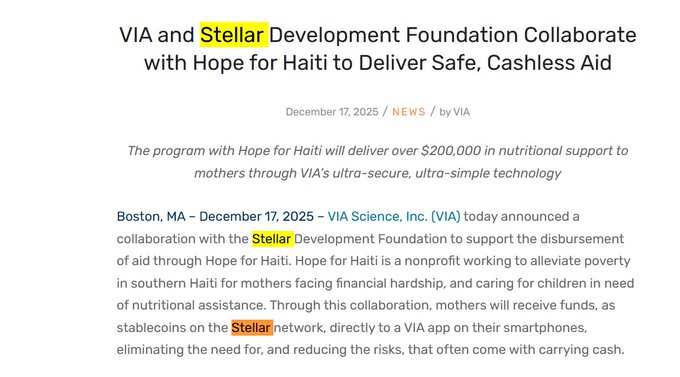A press release headline reading 'VIA and Stellar Development Foundation Collaborate with Hope for Haiti to Deliver Safe, Cashless Aid,' dated December 17, 2025, describing a program delivering over $200,000 in nutritional support via stablecoins on the Stellar network.