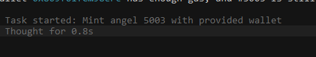 A screenshot showing a terminal output with text "Task started: Mint angel 5003 with provided wallet" and "Thought for 0.8s", appearing to relate to the post's reaction "kek" through its cryptic, minimalist content.