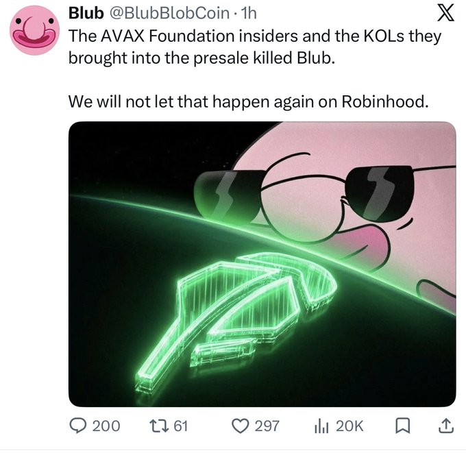 A tweet from @BlubBlobCoin stating 'The AVAX Foundation insiders and the KOLs they brought into the presale killed Blub. We will not let that happen again on Robinhood,' featuring an image of the Blub mascot with sunglasses above a green neon logo.